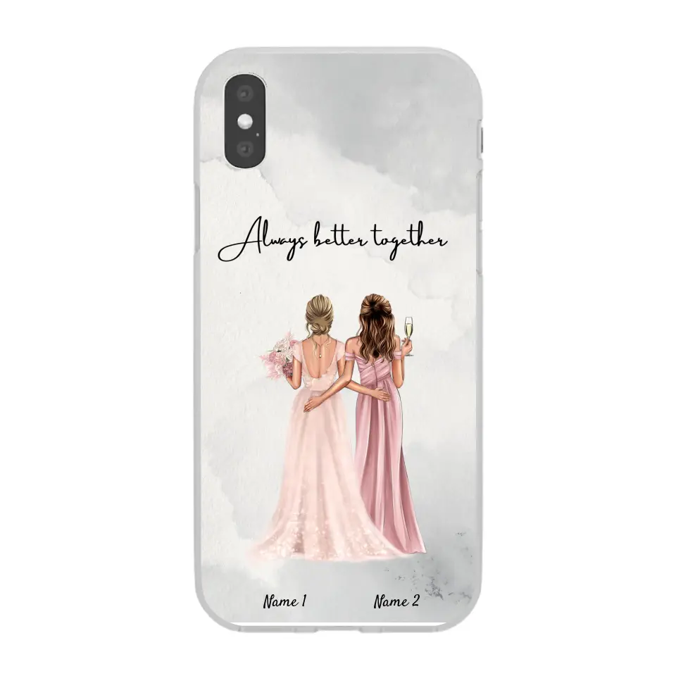 Bride with maid of honor / bridesmaid - Customized Phone Case